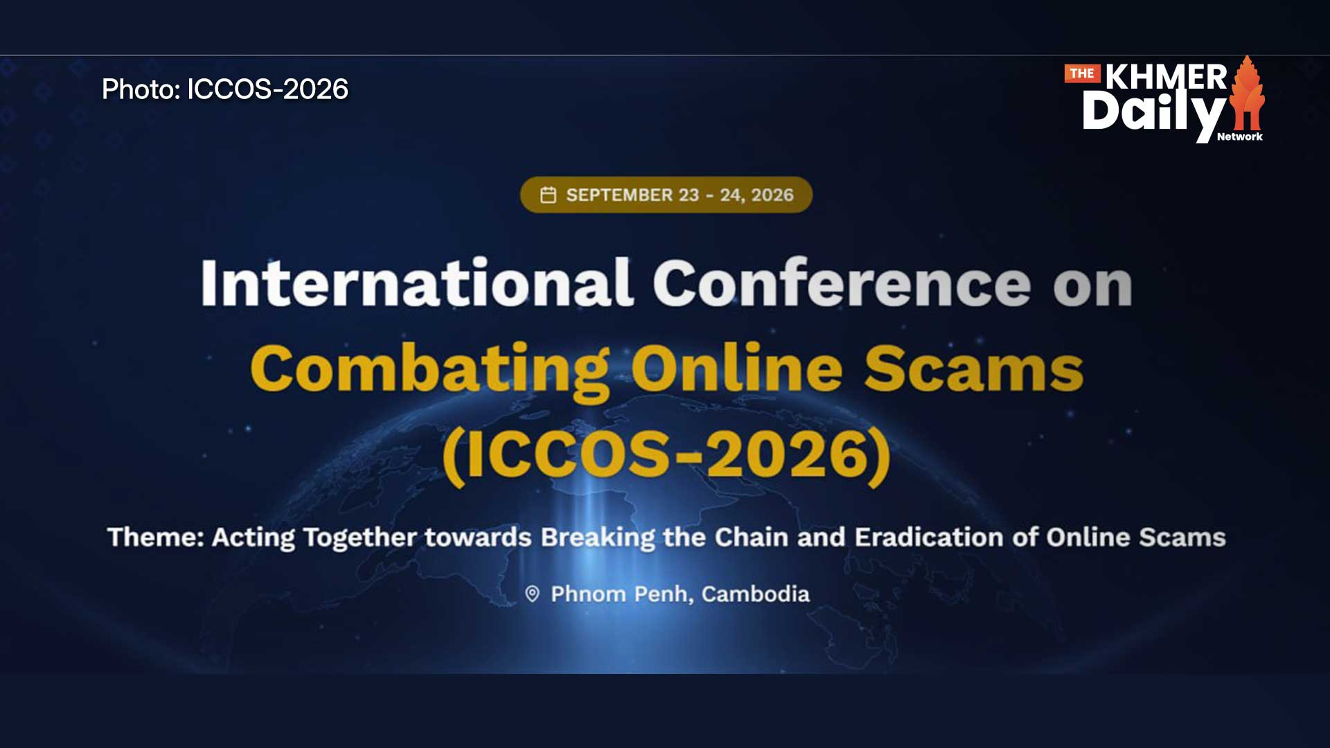 Phnom Penh to Host Global Conference on Ending Online Scams