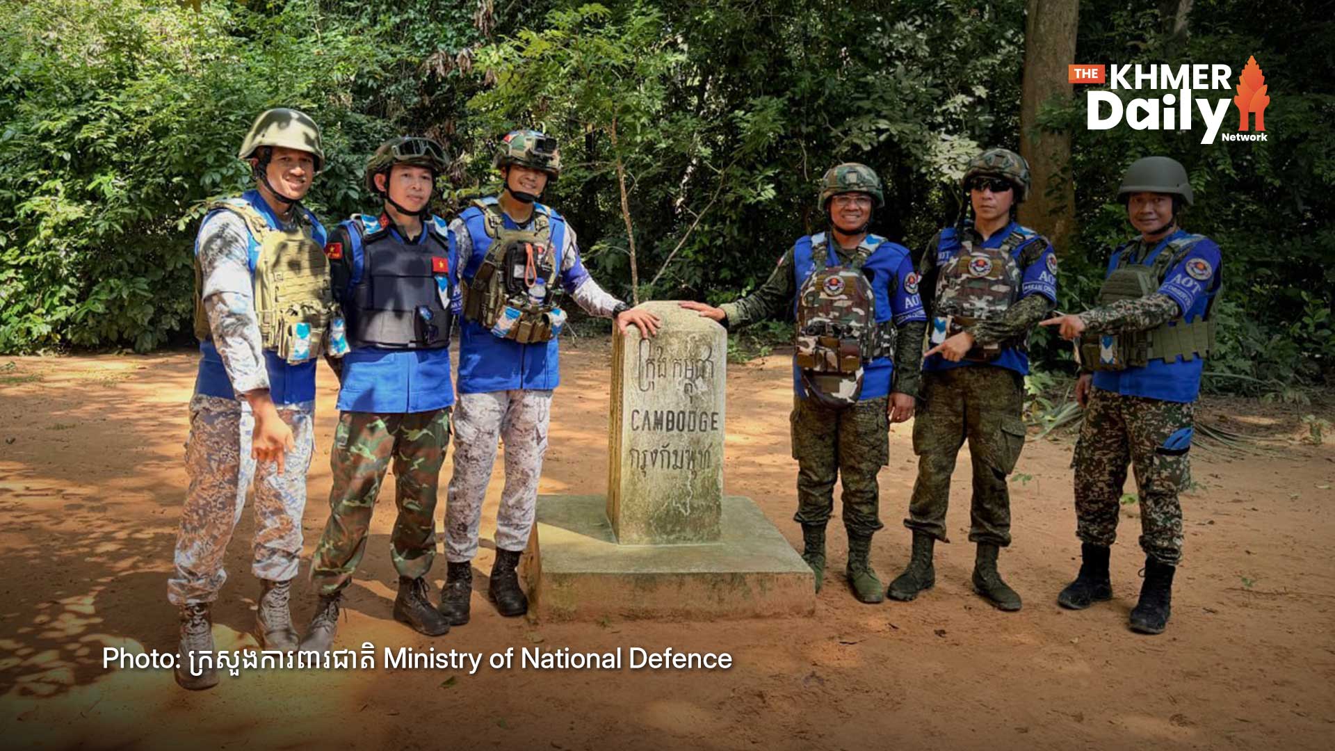 ASEAN Observers Visit Border Pillar No. 27 as Cambodia Cites Inviolability of Frontier